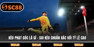 Kèo Phạt Góc Là Gì - Soi Kèo Chuẩn Xác Với Tỷ Lệ Cao