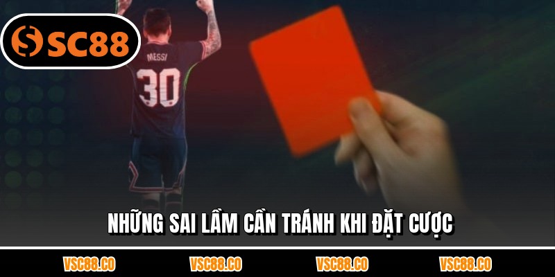 Những sai lầm cần tránh khi đặt cược